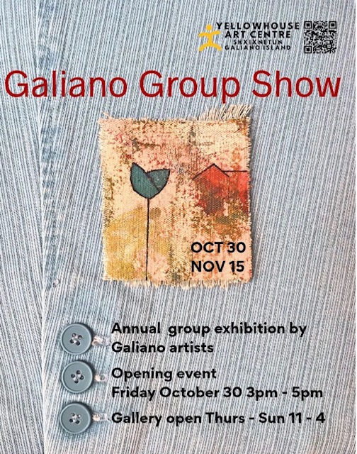 Galiano Group Show, Oct 30 - Nov 15
